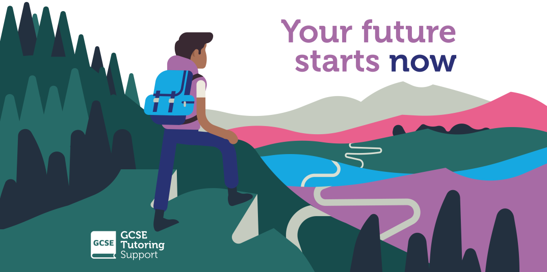 Your future starts now<br>GCSE Tutoring Support